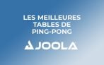 Nos avis sur les tables de ping-pong Joola