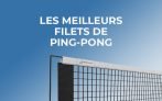 Notre sélection de filet de ping-pong
